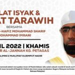 Solat Isyak & Solat Tarawih Bersama Sheikh Al-Hafiz Mohammad Sharif Mohammad Imrani